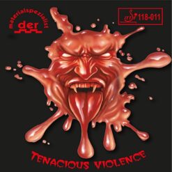 Borracha Der-Materialspezialist Tenacious Violence